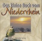 Das kleine Buch vom Niederrhein - H.D. Hsch